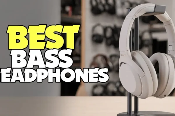 Best Bass Headphones