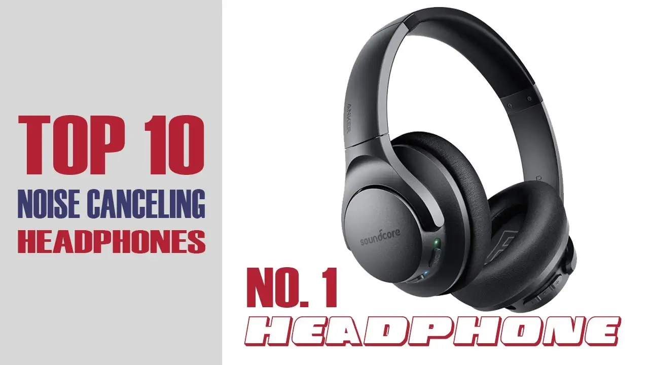 Best Noise Cancelling Headphones Under $200